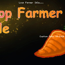 Loop Farmer Idle